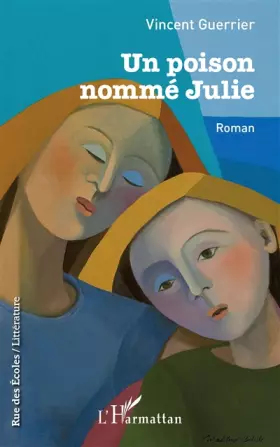 Couverture du produit · Un poison nommé Julie