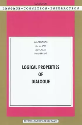 Couverture du produit · Logical Properties of Dialogue
