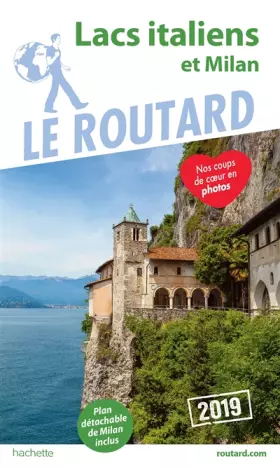 Couverture du produit · Guide du Routard Lacs italiens et Milan 2019