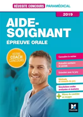 Couverture du produit · Réussite Concours - Aide-Soignant - Epreuve orale - 2019 - Préparation complète