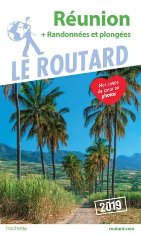 Couverture du produit · Guide du Routard Réunion (+ randonnées et plongées) 2019: (+ rando et plongées)