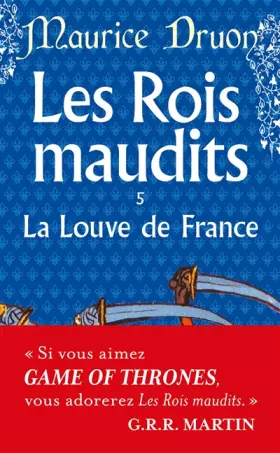 Couverture du produit · Les Rois maudits, tome 5 : La Louve de France