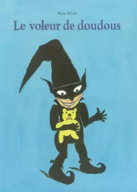 Couverture du produit · Le Voleur de doudous
