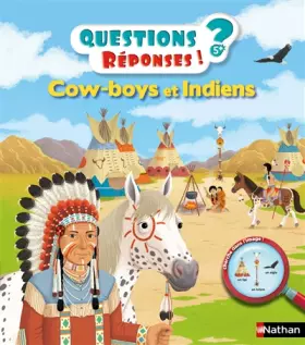 Couverture du produit · Cow-boys et Indiens - Questions/Réponses - doc dès 5 ans (10)
