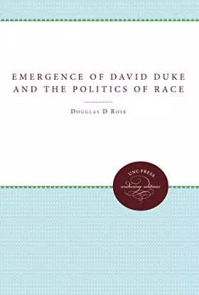 Couverture du produit · The Emergence of David Duke and the Politics of Race