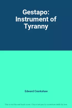 Couverture du produit · Gestapo: Instrument of Tyranny