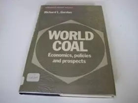 Couverture du produit · World Coal: Economics, Policies and Prospects (Cambridge Energy and Environment Series)