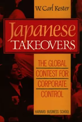 Couverture du produit · Japanese Takeovers: The Global Contest for Corporate Control