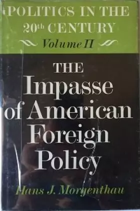 Couverture du produit · Impasse of American Foreign Policy (v. 2)