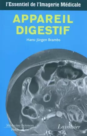 Couverture du produit · Appareil digestif l'essentiel de l'imagerie médicale