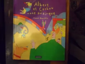 Couverture du produit · Albert et Cachou vont au cirque