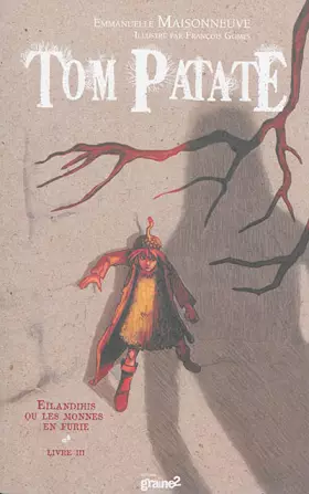 Couverture du produit · Tom patate - tome 3 : Eïlandihis ou les monnes en furie