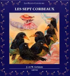 Couverture du produit · Les sept corbeaux
