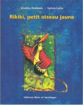 Couverture du produit · Rikiki, petit oiseau jaune