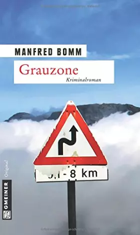 Couverture du produit · Grauzone: Der 13. Fall für August Häberle (Kommissar August Häberle)