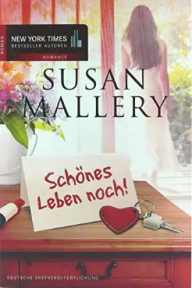Couverture du produit · "Schönes Leben noch!": Deutsche Erstausgabe (New York Times Bestseller Autoren: Romance)