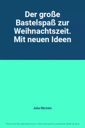 Couverture du produit · Der große Bastelspaß zur Weihnachtszeit. Mit neuen Ideen