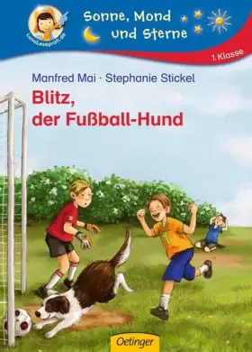 Couverture du produit · Blitz, der Fußball-Hund (Sonne, Mond und Sterne)