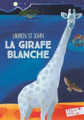 Couverture du produit · Les mystères de la girafe blanche, 1 : La girafe blanche