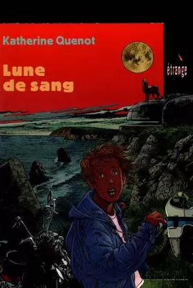 Couverture du produit · Les compagnons de la peur, N°  7 : Lune de sang