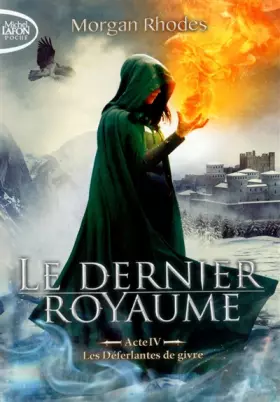 Couverture du produit · Le dernier royaume acte IV Les déferlantes de givre