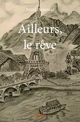 Couverture du produit · Ailleurs, le rêve