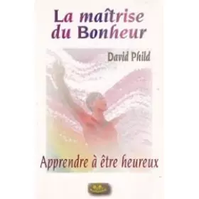 Couverture du produit · La maîtrise du bonheur