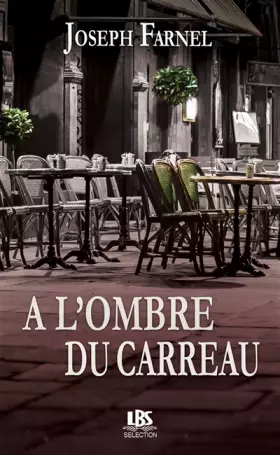 Couverture du produit · A l'ombre du carreau