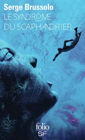 Couverture du produit · Le Syndrome du scaphandrier