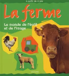 Couverture du produit · La Ferme : Le Monde de l'écrit et de l'image
