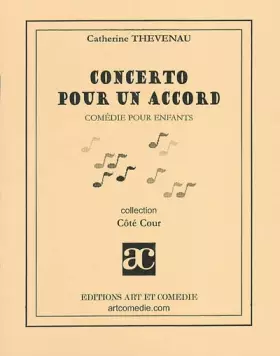 Couverture du produit · Concerto pour un accord : comédie pour enfants