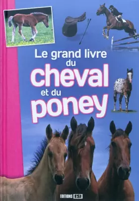 Couverture du produit · Le grand livre du cheval et du poney