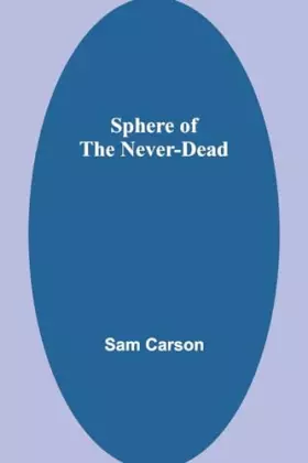 Couverture du produit · Sphere of the Never-Dead