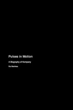 Couverture du produit · Pulses in Motion: A Biography of Kompany