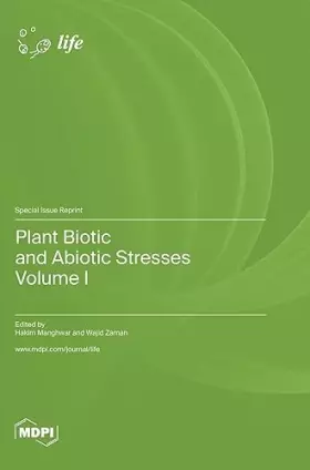 Couverture du produit · Plant Biotic and Abiotic Stresses: Volume I