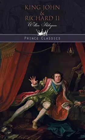 Couverture du produit · King John & Richard II (Prince Classics)