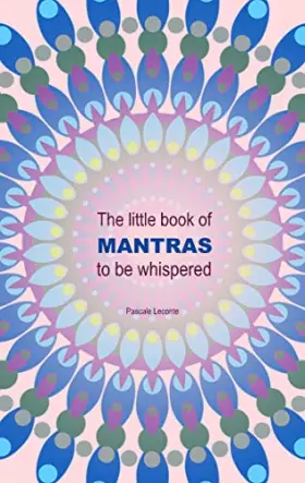 Couverture du produit · The little book of Mantras to be whispered