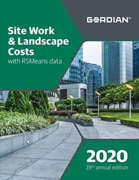 Couverture du produit · Site Work & Landscape Costs With RSMeans Data (Means Site Work and Landscape Cost Data)