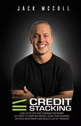 Couverture du produit · Credit Stacking: Accelerate Financial Freedom with Business Credit