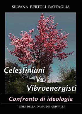 Couverture du produit · Celestiniani vs. Vibroenergisti. Confronto di ideologie