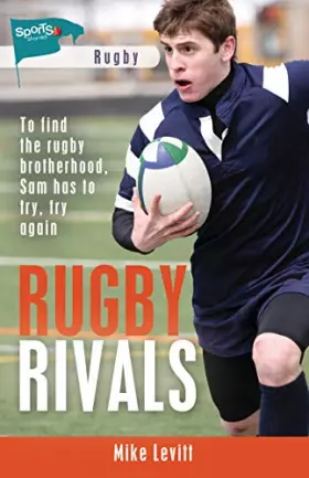 Couverture du produit · Rugby Rivals (Lorimer Sports Stories)
