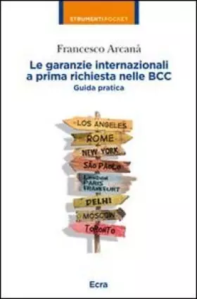 Couverture du produit · Le garanzie internazionali a prima richiesta nelle BCC. Guida pratica