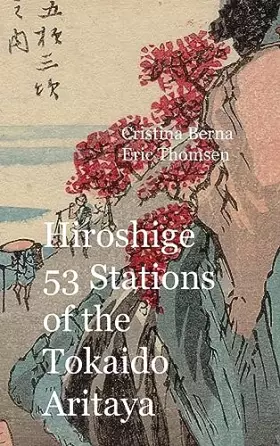 Couverture du produit · Hiroshige 53 Stations of the Tokaido Aritaya