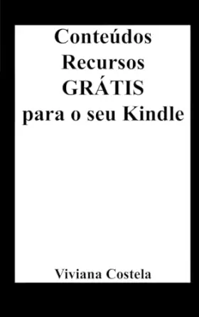 Couverture du produit · Conteúdos e Recursos Grátis para o seu Kindle (Portuguese Edition)