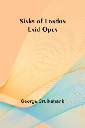 Couverture du produit · Sinks of London Laid Open