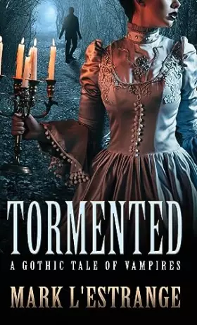 Couverture du produit · Tormented: A Gothic Tale of Vampires