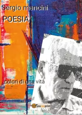 Couverture du produit · Poesia. Colori di una vita