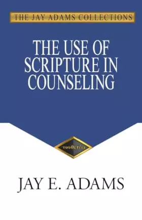 Couverture du produit · The Use of Scripture in Counseling