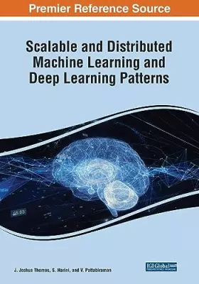 Couverture du produit · Scalable and Distributed Machine Learning and Deep Learning Patterns