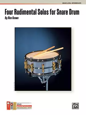 Couverture du produit · Four Rudimental Solos for Snare Drum (Alfred's Percussion Performance)